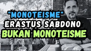 Download Erastus Sabdono MELAWAN Monoteisme MP3