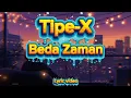Lagu Beda Zaman - Tipe-X || Lyric video