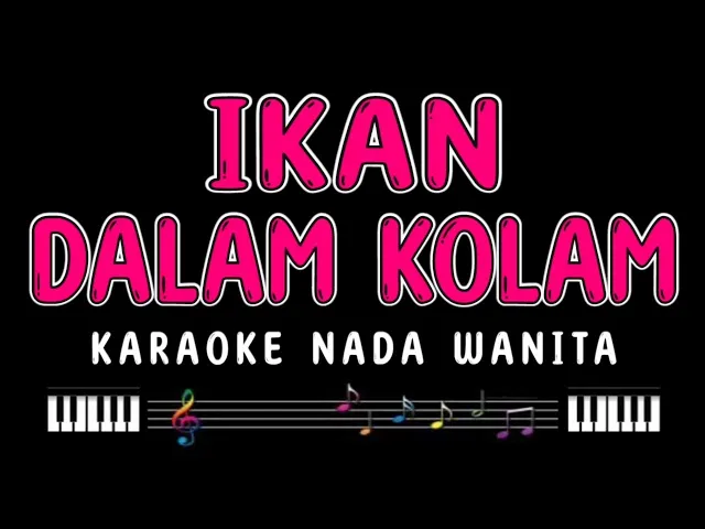 Download MP3 IKAN DALAM KOLAM - Karaoke Nada Wanita [ HUSEIN BAWAFIE ]