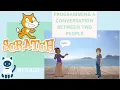 scratch Programming a conversation
