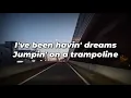 TRAMPOLINE - \