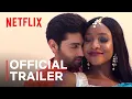Download Lagu Namaste Wahala | Official Trailer | Netflix
