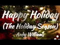 Download Lagu Andy Williams - Happy Holiday (Lyrics)