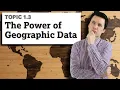 Geographic Data AP Human Geography Unit 1 Topic 3 1 3