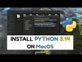 How to install Python 3 14 on MacOS Latest Python 3 14 0