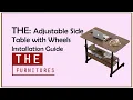THE Adjustable Side Table Installation Guide 9034