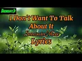 Lagu I DON'T WANT TO TALK ABOUT IT. LYRICS. Rod Stewart/ Sweetnotes Music