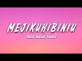 Download Lagu Tenxi,Suisei \u0026 Jemsii - Mejikuhibiniu [diantara kau dan a] (Lirik)
