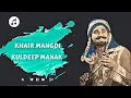 Download Lagu Khair Mangdi - Channa Mai Teri Khair Mangdi X Kuldeep Manak