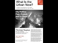 What is the Urban Now 6 City Politics Past Present and to Come with Tom Sugrue