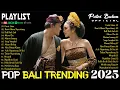 Download Lagu 15 LAGU POP BALI POPULER  \u0026 TERVIRAL  -  LAGU POP BALI TERBAIK 2025 - PUTRI BULAN