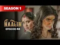 Download Lagu Naagin Drama Serial | Season 1 | EPISODE 48 | Best Drama 2025