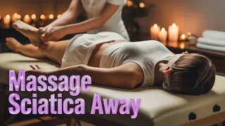 Sciatica - Massage Therapy Treatment