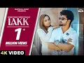 LAKK (Official Video) Barbie Maan | Inder Chahal | Jaani  | Punjabi Songs 2024