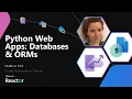 Python Web Apps Databases ORMs