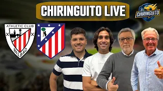 ⚽ ATHLETIC CLUB - ATLETI | CHIRINGUITO LIVE