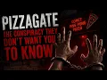 Pizzagate - The Whole Story