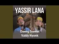 Lagu Yassir Lana
