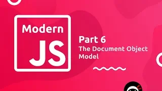 Modern JavaScript Tutorial - The Document Object Model