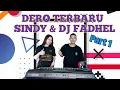Dero cover terbaru_SINDY \u0026 FADHEL part 1