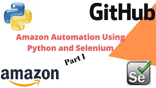Amazon Automation With Selenium and Python Part 1