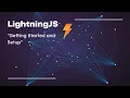 LightningJS Intro and Setup Getting started with LightningJS