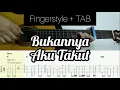 Download Lagu (TBK) Ariel Noah ft. Mirriam Eka - Bukannya Aku Takut | Fingerstyle Guitar (TABLATURE + CHORD)
