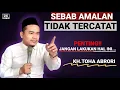 Download Lagu 🔴 AMAL IBADAH YANG TERHAPUS - KH.TOHA ABRORI TERBARU
