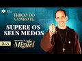 Download Lagu Terço do Combate | QUARESMA DE SÃO MIGUEL 2025 | SUPERE OS SEUS MEDOS - 08/09