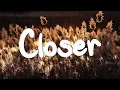 Download Lagu Closer - The Chainsmokers (Lyrics) || Christina Perri, Olivia Rodrigo (Mix Lyrics)