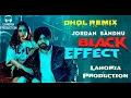Download Lagu Black Effect Dhol Remix Jordan Sandhu Lahoria production New Latest Punjabi songs 2022