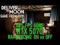 Deliver Us The Moon 2019 RTX 5070 Ray Tracing On vs Off - 40 FPS LOSS