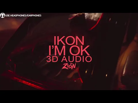 Download MP3 IKON I'M OK (3D audio)