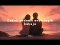 Yusry - Dekat Padamu (lirik)