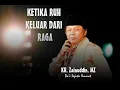 Download Lagu Ketika Ruh Keluar Dari Raga KH. Zainudin. MZ|| HRS Channel