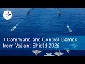 3 Command and Control Demos That Showed the Future of Battle Management