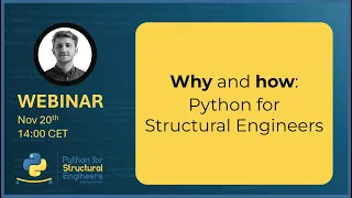 Why and how Python for Structural Engineers