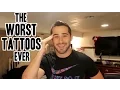The Worst Tattoos Ever