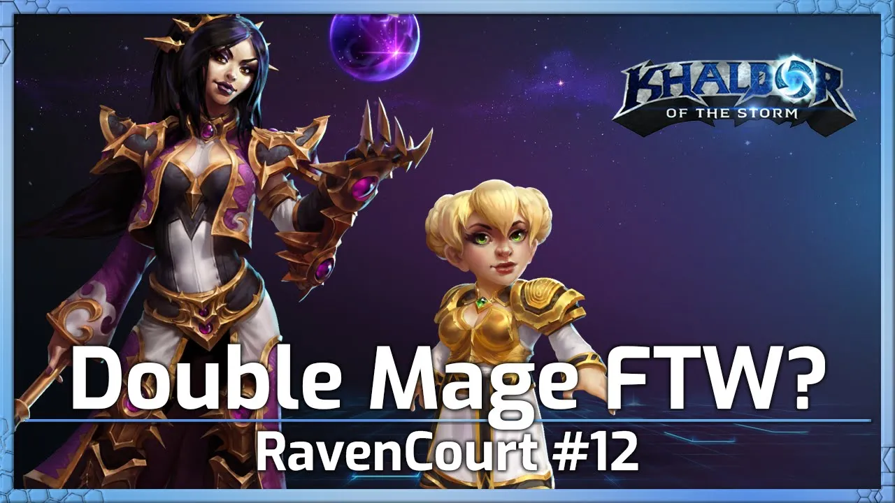 12  - RavenCourt #12 - Heroes of the Storm