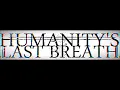 Humanity's Last Breath -  Tide