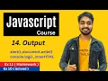 Output In Javascript Javascript Tutorial In Hindi
