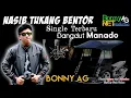 Download Lagu BONNY AG - NASIB TUKANG BENTOR - (Official Music Video) Album Manado - BONNY AG NET PRODUCTION