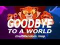 Download Lagu Goodbye to a World - Multifandom MAP