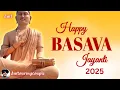Basava Jayanti 2025 #basavajayanti #4k #4kstatus #hdr #viralvideos #viral_video