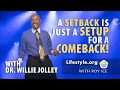 How to Turn Setbacks Into Comebacks