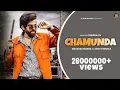 Download Lagu Chamunda (Official Video) | Masoom Sharma, Ashu T | Aman Jaji \u0026 Divyanka Sirohi | New Song 2023