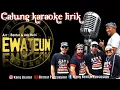 Download Lagu EWATEUN karaoke [calung] lirik(@Bentarpercussion )