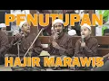 Lagu Ya Rasulallah | Tahtim (penutupan) Hajir Marawis | Special Haul Habib Ali | Ahbaabul Mukhtar