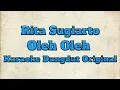 Karaoke Dangdut Oleh Oleh Rita Sugiarto (Original)