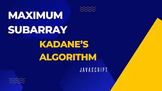 Maximum Subarray Kadane s Algorithm Leetcode Javascript